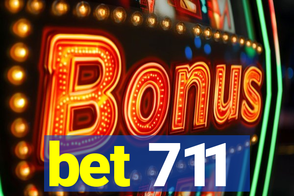 bet 711